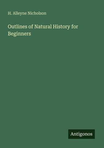 Outlines of Natural History for Beginners