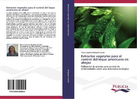Extractos vegetales para el control del loque americano en abejas