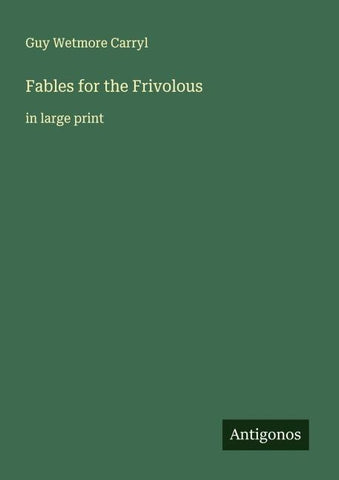 Fables for the Frivolous