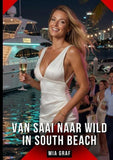 Van Saai naar Wild in South Beach