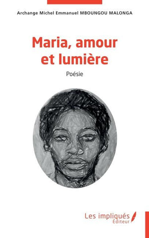Maria, amour et lumière