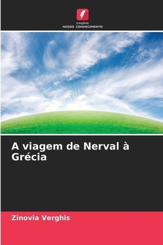 A viagem de Nerval à Grécia
