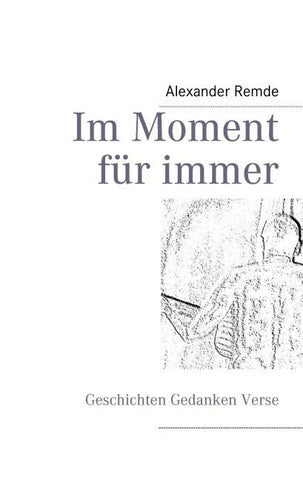 Im Moment für immer