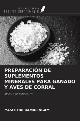 PREPARACIÓN DE SUPLEMENTOS MINERALES PARA GANADO Y AVES DE CORRAL