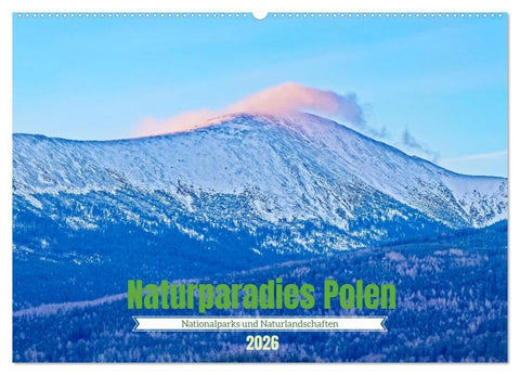 Naturparadies Polen (Wandkalender 2026 DIN A2 quer), CALVENDO Monatskalender