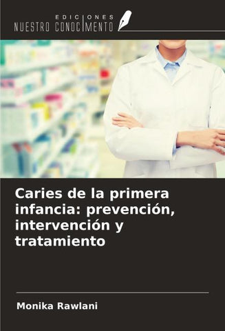 Caries de la primera infancia: prevención, intervención y tratamiento