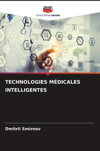 TECHNOLOGIES MÉDICALES INTELLIGENTES