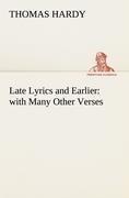 Late Lyrics and Earlier : with Many Other Verses
