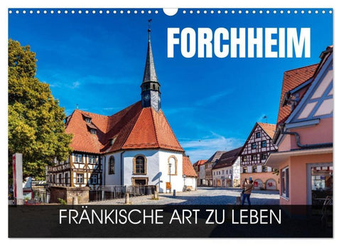 Forchheim - fränkische Art zu leben (Wandkalender 2026 DIN A3 quer), CALVENDO Monatskalender