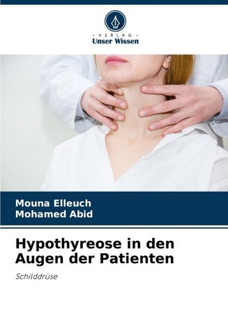 Hypothyreose in den Augen der Patienten