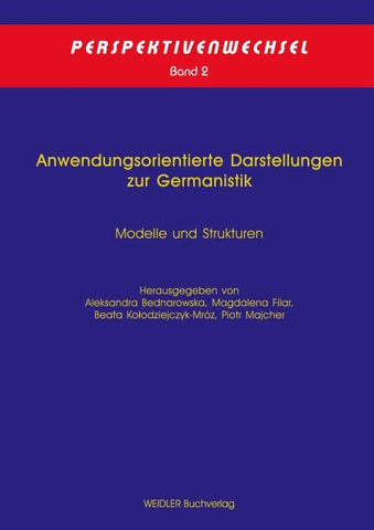 Anwendungsorientierte Darstellungen zur Germanistik