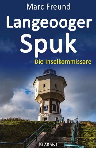 Langeooger Spuk. Ostfrieslandkrimi