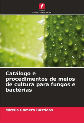 Catálogo e procedimentos de meios de cultura para fungos e bactérias