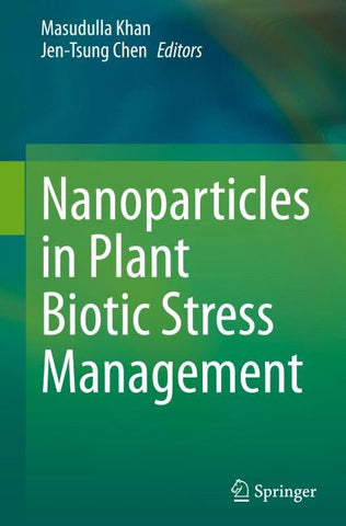 Nanoparticles in Plant Biotic Stress Management