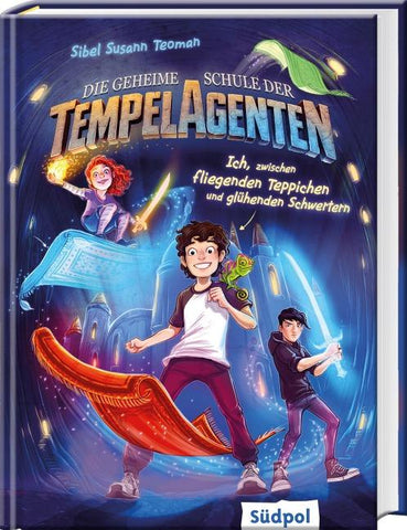 Die geheime Schule der Tempelagenten – Ich, zwischen fliegenden Teppichen und glühenden Schwertern