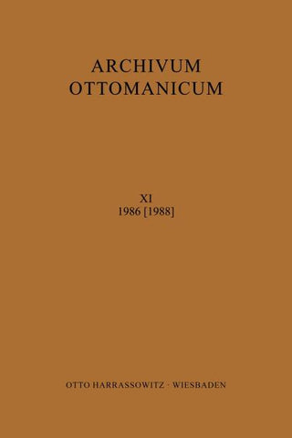 Archivum Ottomanicum XI (1986) [1988]