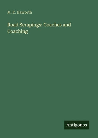 Road Scrapings: Coaches and Coaching