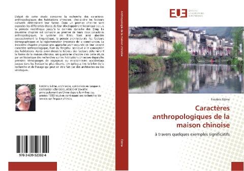 Caractères anthropologiques de la maison chinoise