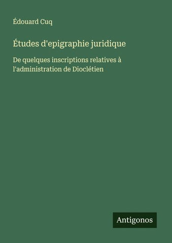 Études d'epigraphie juridique