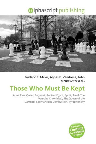 Those Who Must Be Kept