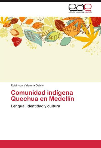 Comunidad indígena Quechua en Medellín