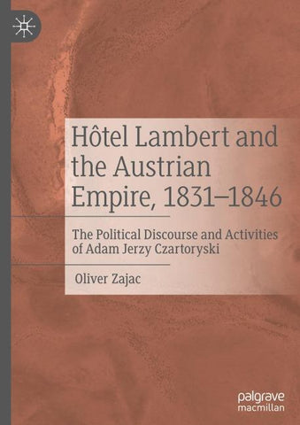 Hôtel Lambert and the Austrian Empire, 1831–1846