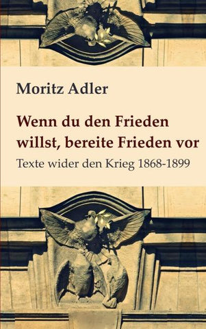 Wenn du den Frieden willst, bereite Frieden vor