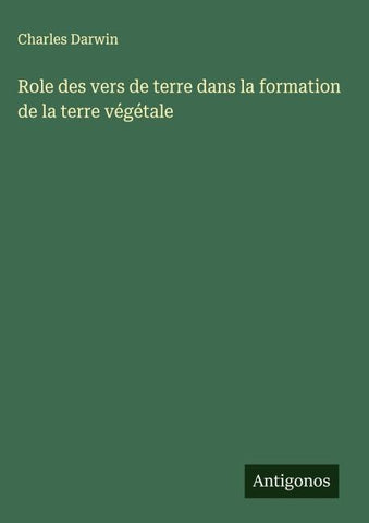 Role des vers de terre dans la formation de la terre végétale