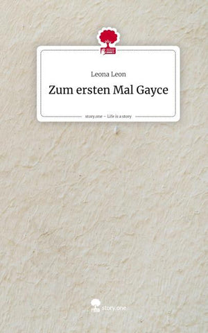Zum ersten Mal Gayce. Life is a Story - story.one