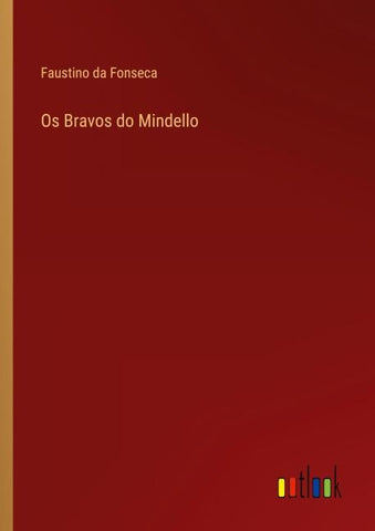 Os Bravos do Mindello