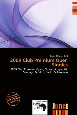 2009 Club Premium Open - Singles