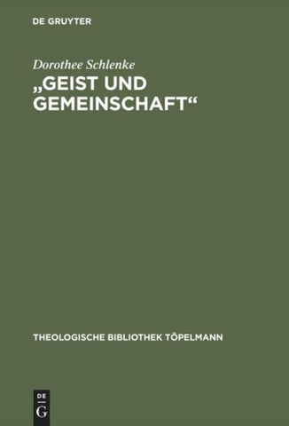 "Geist und Gemeinschaft"