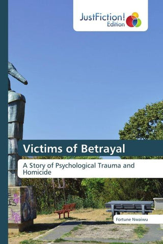 Victims of Betrayal
