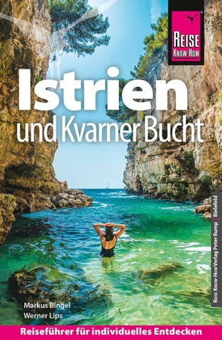 Reise Know-How Reiseführer Kroatien: Istrien und Kvarner Bucht