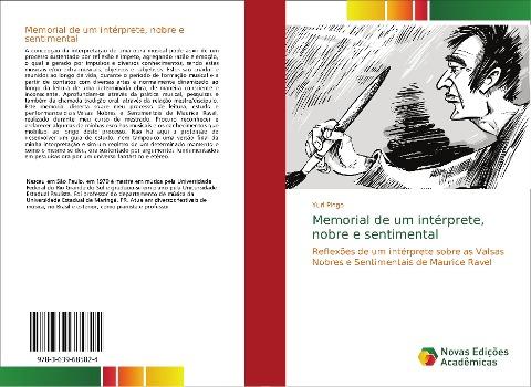 Memorial de um intérprete, nobre e sentimental