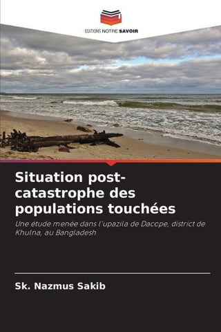 Situation post-catastrophe des populations touchées