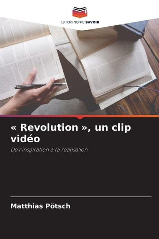 ' Revolution ', un clip vidéo