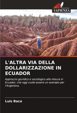 L'ALTRA VIA DELLA DOLLARIZZAZIONE IN ECUADOR