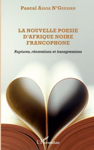 La nouvelle poésie d'Afrique noire francophone