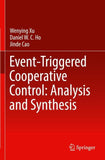 Event-Triggered Cooperative Control: Analysis and Synthesis