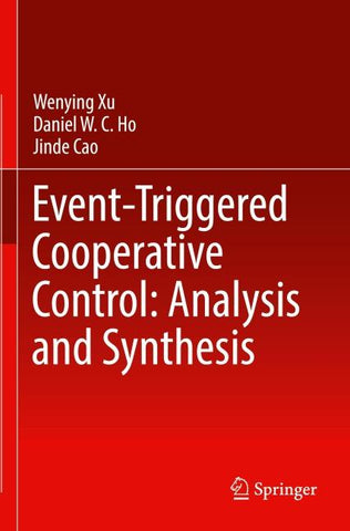Event-Triggered Cooperative Control: Analysis and Synthesis