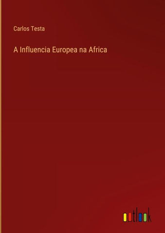 A Influencia Europea na Africa