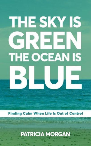 The Sky Is Green The Ocean Is Blue