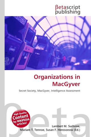 Organizations in MacGyver