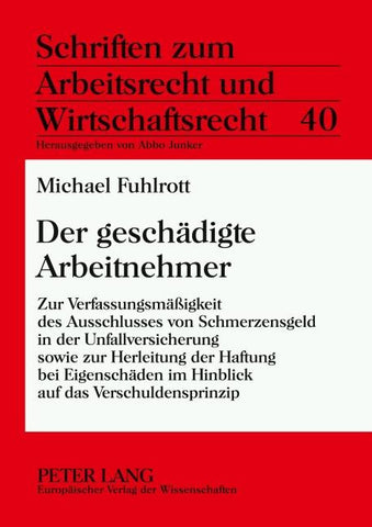 Der geschädigte Arbeitnehmer
