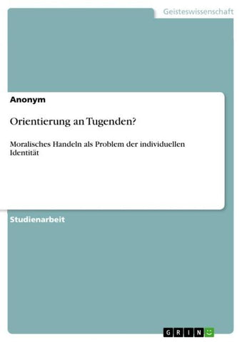 Orientierung an Tugenden?