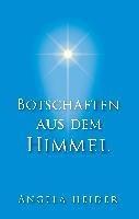 Botschaften aus dem Himmel