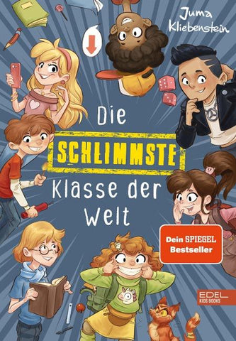 Die schlimmste Klasse der Welt (Band 1)