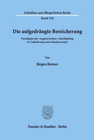 Die aufgedrängte Bereicherung.