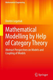 Mathematical Modelling by Help of Category Theory